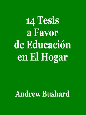 cover image of 14 Tesis a Favor de Educación en El Hogar